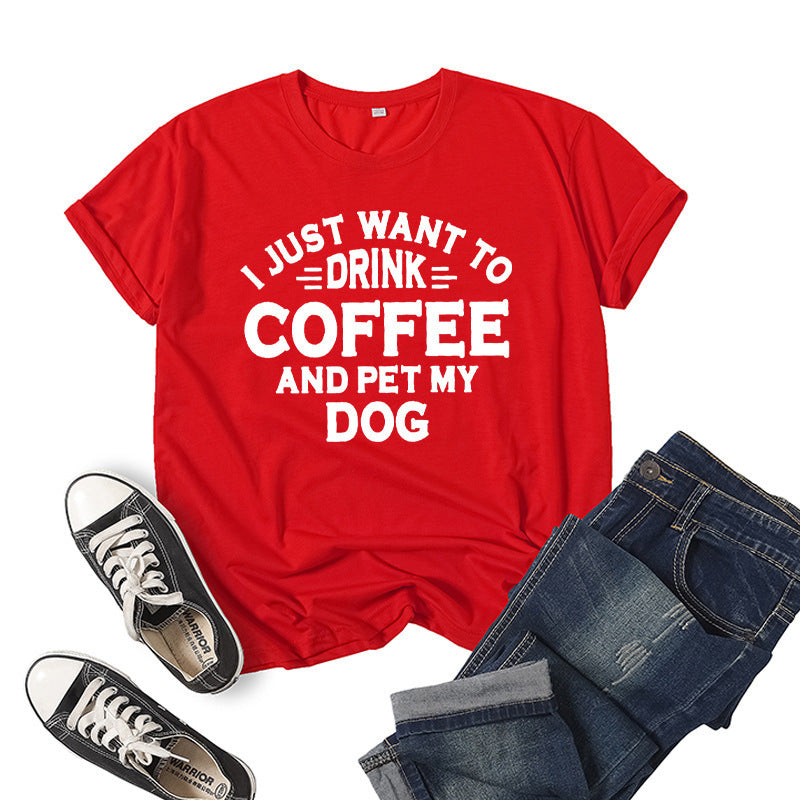 I just want to drink coffee T-shirt