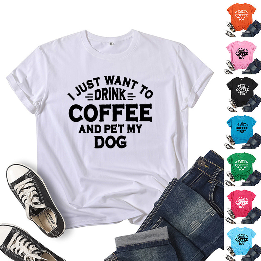 I just want to drink coffee T-shirt